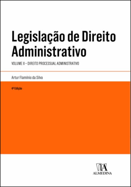Legislação De Direito Administrativo - 4.ª Edição