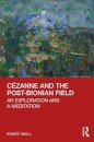 Cezanne and the Post-Bionian Field