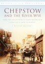 Chepstow and the River Wye