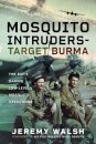 Mosquito Intruders - Target Burma