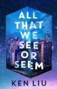 All That We See Or Seem
