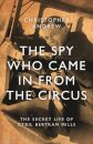 The Spy Who Came in From the Circus