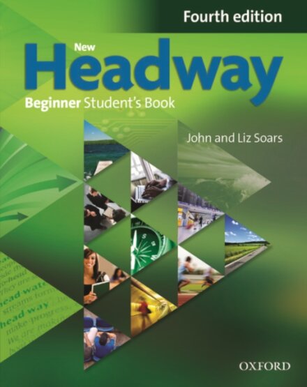 Headway, 4th Edition Beginner Student's Book