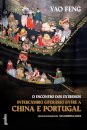 O Encontro Dos Extremos - Intercâmbio Literário Entre A China E Portugal