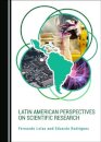 Latin American Perspectives on Scientific Research