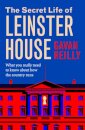 The Secret Life of Leinster House