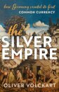 The Silver Empire