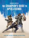 The Champion's Guide to Apex Legends