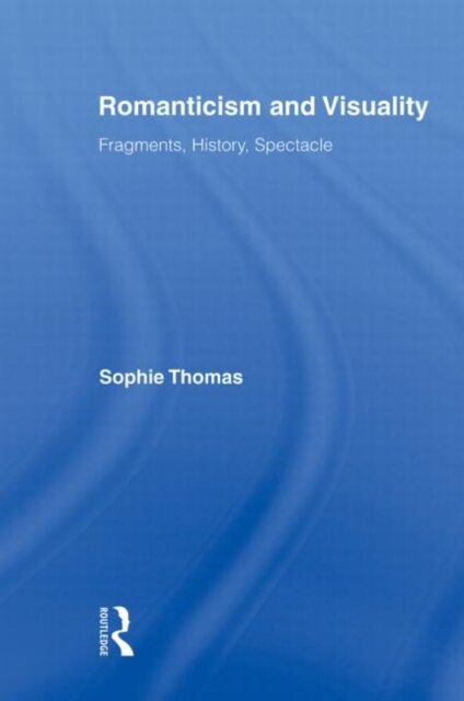 Romanticism and Visuality