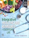 Integrative Healthcare Remedies for Everyday Life