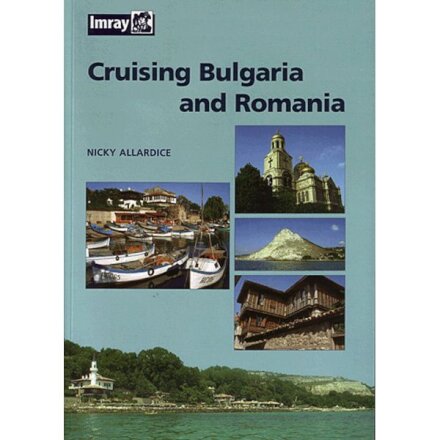 Bulgaria and Romania Cruising Guide