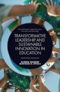 Transformative Leadership and Sustainable Innovation in Education
