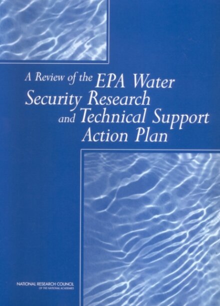 A Review of the EPA Water Security Research and Technical Support Action Plan