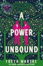 A Power Unbound