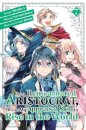 As a Reincarnated Aristocrat, I'll Use My Appraisal Skill to Rise in the World 7(manga)