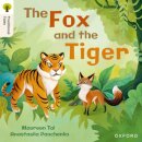 Oxford Reading Tree Traditional Tales: Level 5: The Fox and the Tiger