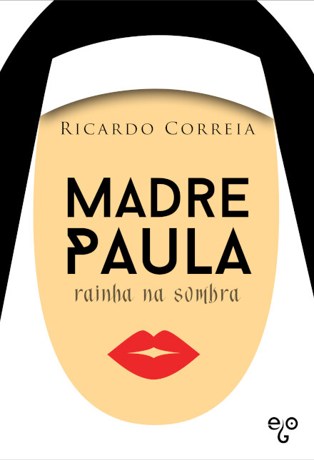 Madre Paula, Rainha Na Sombra