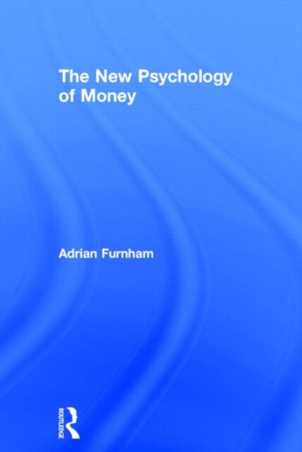 The New Psychology of Money