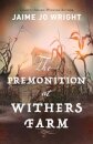 The Premonition at Withers Farm