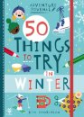 50 Things to Try in Winter