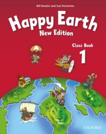 Happy Earth, New Edition 1: Class Book