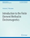 Introduction to the Finite Element Method in Electromagnetics