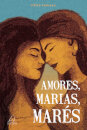 Amores Marias Mares