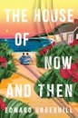 The House of Now and Then