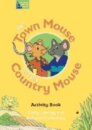 The Town Mouse and the Country Mouse: Activity Book