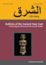 Ash-sharq: Bulletin of the Ancient Near East No 9 1-2 2025