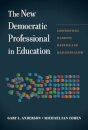 The New Democratic Professional in Education