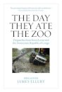 The Day They Ate The Zoo