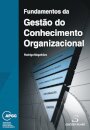 Fundamentos da Gestão do Conhecimento Organizacional
