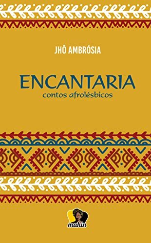 Encantaria: Contos Afrolésbicos
