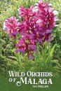 Wild Orchids of Malaga