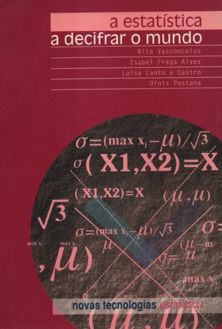 A Estatística a Decifrar o Mundo