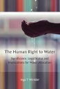 The Human Right to Water