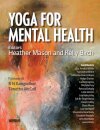 Yoga Therapy for Mental Health Conditions