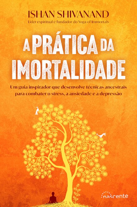 A Prática da Imortalidade
