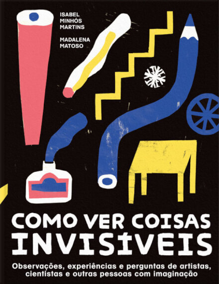 Como Ver Coisas Invisíveis