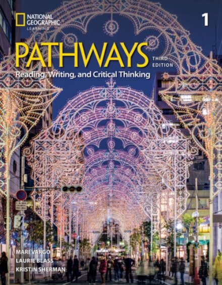 Pathways Reading, Writing, and Critical Thinking 1: Studenta€™s Book