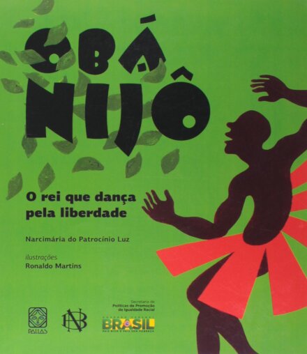 Obá Nijô: O Rei Que Dança Pela Liberdade