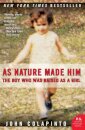 As Nature Made Him