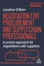 Negotiation for Procurement and Supply Chain Professionals
