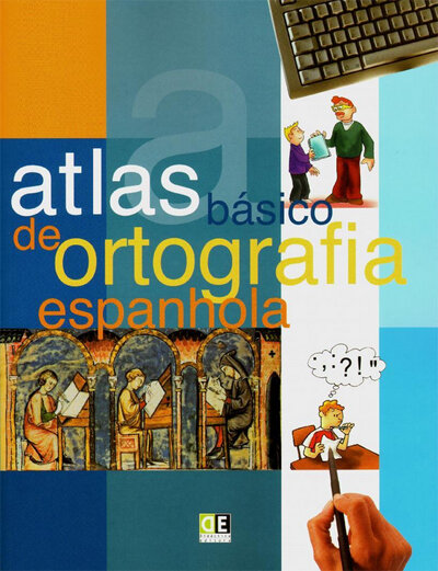 Atlas Básico de Ortografia Espanhola