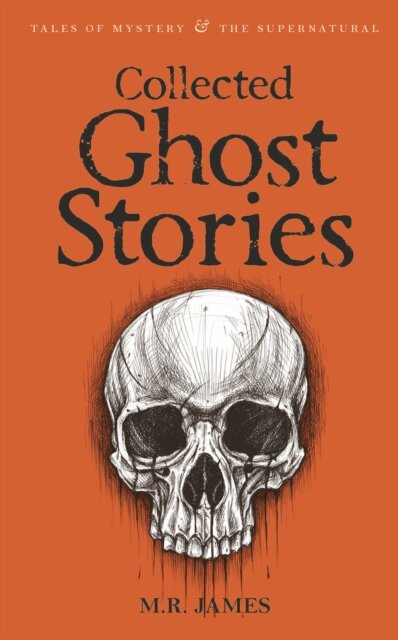 Collected Ghost Stories