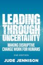Leading Through Uncertainty - 2nd edition
