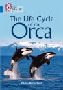 The Life Cycle of the Orca