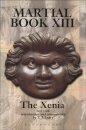 Martial XIII: The Xenia