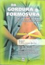 Da Gordura à Formusura